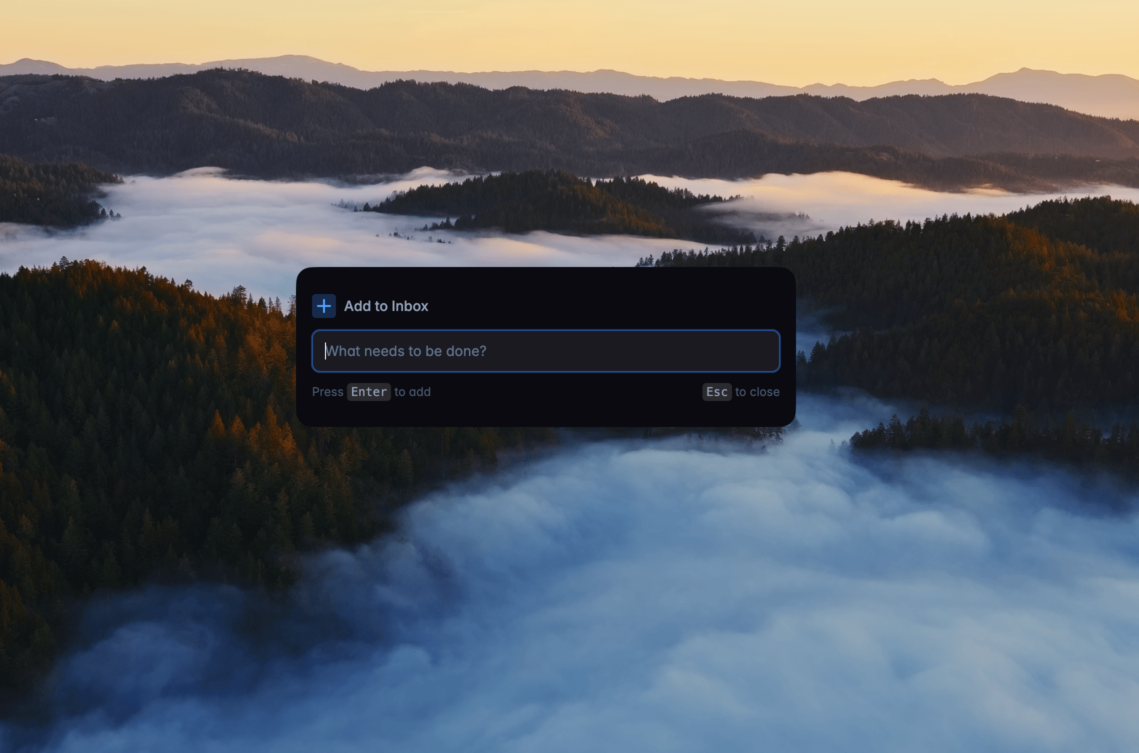 Quick-add panel — capture tasks instantly without breaking focus